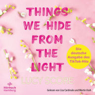 Things We Hide from the Light (German Edition)