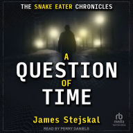 A Question of Time: A Cold War Spy Thriller