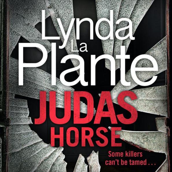 Judas Horse: The instant Sunday Times bestselling crime thriller