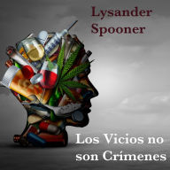 Los Vicios no son Crimenes