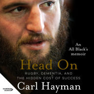 Head On: An All Black's memoir of rugby, dementia, and the hidden cost of success