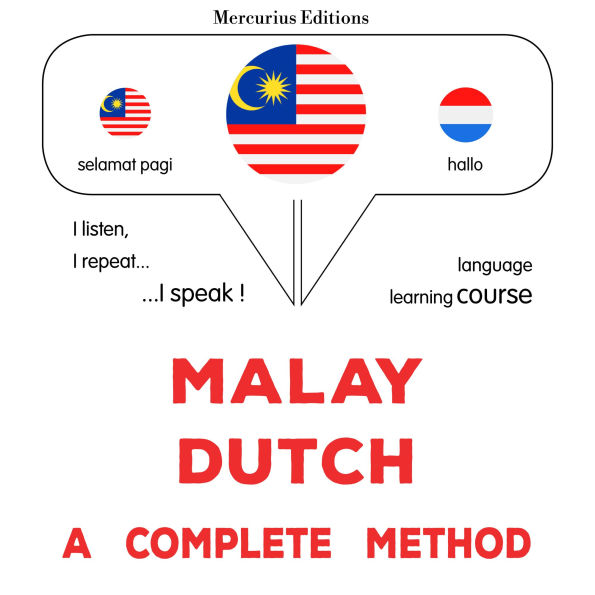 Melayu - Belanda: kaedah yang lengkap: Malay - Dutch : a complete method