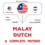 Melayu - Belanda: kaedah yang lengkap: Malay - Dutch : a complete method