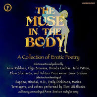 The Muse in the Body: A Collection of Erotic Poetry