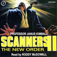 Scanners II: The New Order (Abridged)