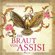 Die Braut von Assisi