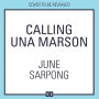 Calling Una Marson: The Extraordinary Life of a Forgotten Icon