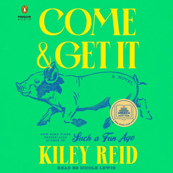 Come and Get It (GMA Book Club Pick)