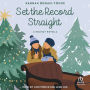 Set The Record Straight: A Holiday Novella