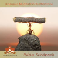 Binaurale Meditation Kraftortreise: Transformationscoach