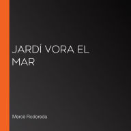 Jardí vora el mar