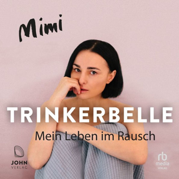 Trinkerbelle: Mein Leben im Rausch