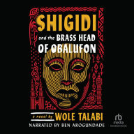 Shigidi and the Brass Head of Obalufon