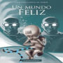 Un Mundo Feliz (Abridged)