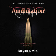 Annihilation: Book 4 in the Anarchy series