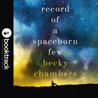 Record of a Spaceborn Few (Booktrack Edition)