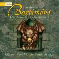 Bartimäus - Das Amulett von Samarkand (Abridged)