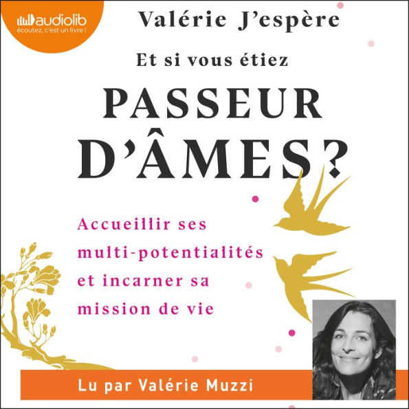 Et si vous étiez passeur d'âmes ?