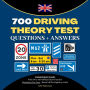 700 Driving Theory Test Questions & Answers: Updated Study Guide With Over 700 Official Style Practise Questions For Cars - B