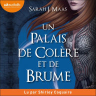 Un palais de colère et de brume: Un palais d'épines et de roses, tome 2