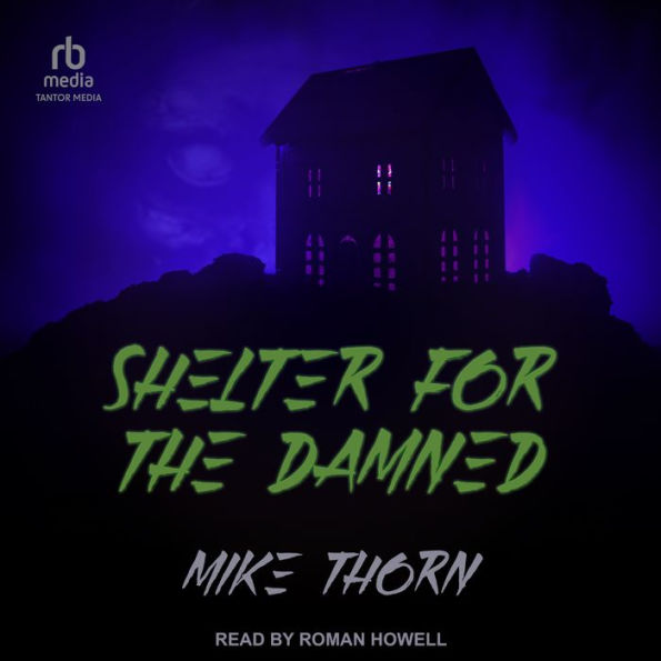 Shelter For the Damned