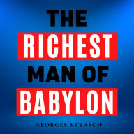 Richest Man In Babylon, The - Original Edition