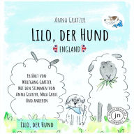 Lilo, der Hund: England