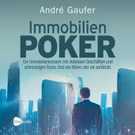 Immobilienpoker: Ein Immobilienkonzern mit dubiosen Geschäften und schmutzigen Tricks. Und ein Mann, der sie aufdeckt.