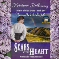 Scars of the Heart: A Clean and Sweet Romance