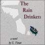 The Rain Drinkers