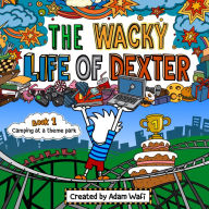 The Wacky Life Of Dexter: Camping at a theme park