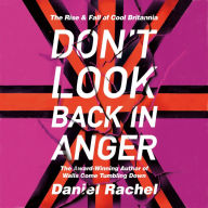 Don't Look Back In Anger: The rise and fall of Cool Britannia, told by those who were there