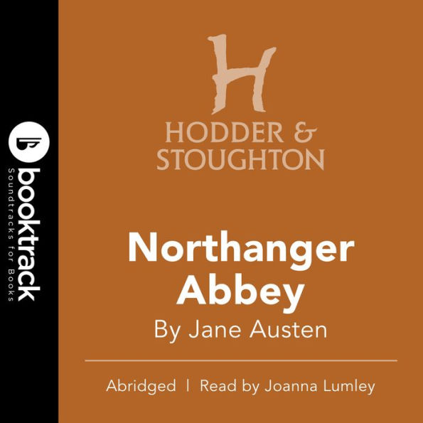 Northanger Abbey (Abridged)