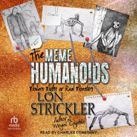 The Meme Humanoids: Modern Myths or Real Monsters