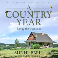 A Country Year: Living the Questions