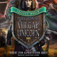 Tales from the Vulgar Unicorn (Thieves' World Series #2)