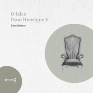 O Falso Dom Henrique V (Abridged)