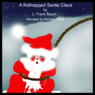 A Kidnapped Santa Claus