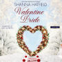 Valentine Bride: A Sweet Holiday Western Romance