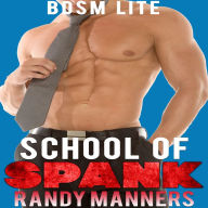 School of Spank: BDSM Lite