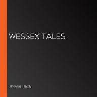 Wessex Tales