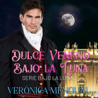 Dulce veneno bajo la luna