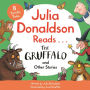Julia Donaldson Reads The Gruffalo and Other Stories
