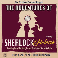 Adventures of Sherlock Holmes, The - Unabridged