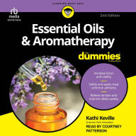 Aromatherapy and Essential Oils For Dummies, 2nd Edition