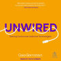 Unwired: Gaining Control over Addictive Technologies