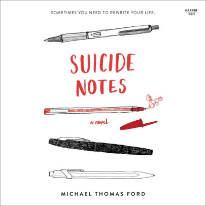 Title: Suicide Notes, Author: Michael Thomas Ford, Barrett Leddy