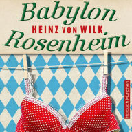 Babylon Rosenheim: Kriminalroman (Ex-Bulle Max Auer)