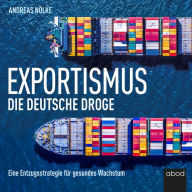 Exportismus: Die deutsche Droge