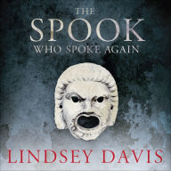 The Spook Who Spoke Again: A Short Story by Lindsey Davis (Falco: The New Generation)